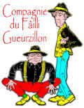 La Compagnie du Fâilli Gueurzillon La Compagnie du Fâilli Gueurzillon
